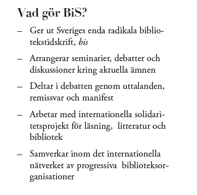 Vad gör föreningen BiS?