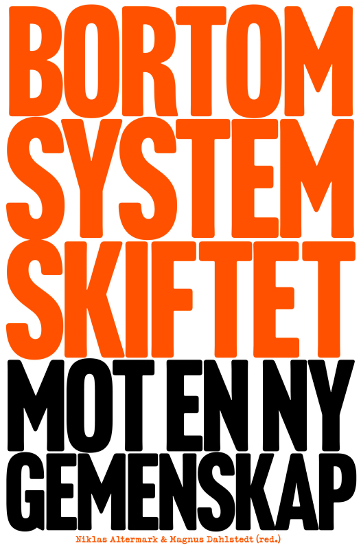 Studiecirkel i Umeå: Bortom&nbsp;systemskiftet